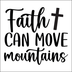 faith can move mountains SVG