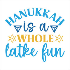 Hanukkah is a whole latke fun SVG