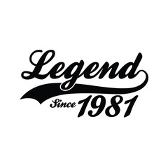 Legend Since 1981 T shirt Design Vector, Retro vintage design