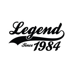 Legend Since 1984 T shirt Design Vector, Retro vintage design