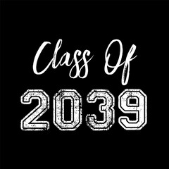 Class Of 2039 Vector, T shirt Design