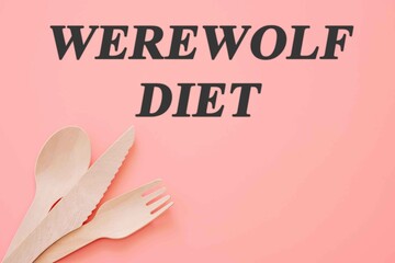 Werewolf diet