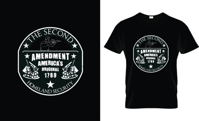 2nd Amendment America's Original Homeland Security Gun T-Shirt Vector Design.