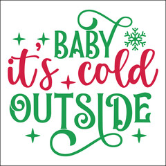 Fototapeta premium Baby it’s cold outside SVG 