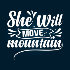 Typography Quotes  and motivational t-shirt design