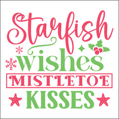 Obraz premium Starfish wishes mistletoe kisses SVG 