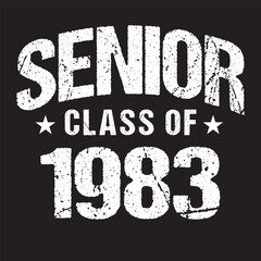 Senior Class Of 1983 Vector, T shirt Design Dark Background