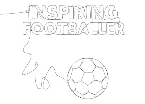 One continuous line of Inspiring Footballer text with football ball. Thin Line Illustration vector concept. Contour Drawing Creative ideas.