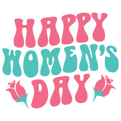 Happy Women’s Day - Boho Retro Style Happy Women's Day T-shirt And SVG Design. Mom Mother SVG Quotes T-shirt And SVG Design, Vector EPS Editable File, Can You Download This File.