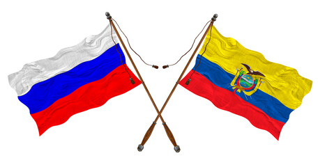 National flag  of Ecuador and Russia. Background for designers