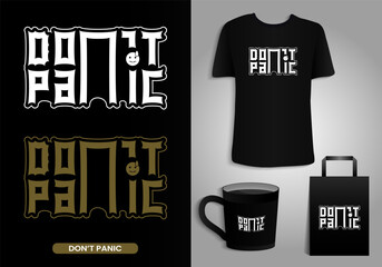 Don't panic. Quotes typography Poster, T-shirt Mug, Tote bag, Merchandise print design. Printable Vector Illustration