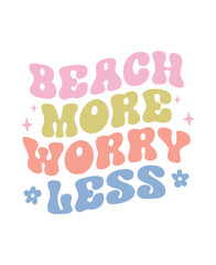 Beach More Worry Less