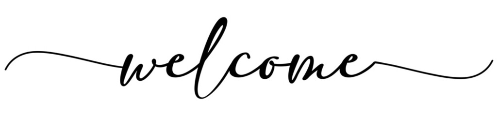 Welcome card. Hand drawn positive quote. Modern brush calligraphy. Isolated on white background