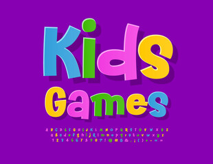 Vector colorful Emblem Kids Games. Playful style Font. Bright handwritten Alphabet Letters, Numbers and Symbols