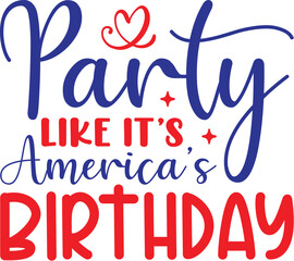 Party Like It’s America’s Birthday