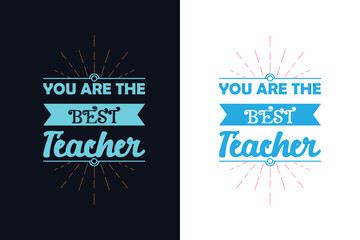 Happy teacher day. Best teacher ever. International teachers day vector template. The best teacher in the world