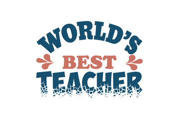Happy teacher day. Best teacher ever. International teachers day vector template. The best teacher in the world