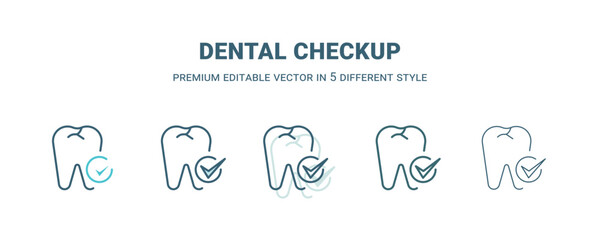 dental checkup icon in 5 different style. Outline, filled, two color, thin dental checkup icon. Editable vector can be used web and mobile