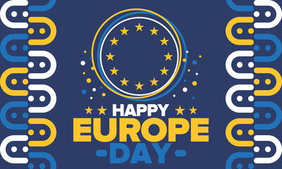 Europe Day. Annual public holiday in May. Is the name of two annual observance days - 5 May by the Council of Europe and 9 May by the European Union. Poster, card, banner and background. Vector