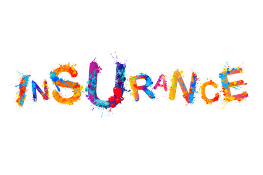 Insurance. Words of vector watercolor splash paint letters