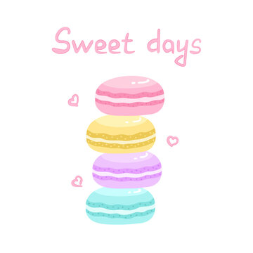 macarons, sweet days, macaron tower. Vector Illustration for backgrounds, covers and packaging. Image can be used for greeting cards, posters, stickers and textile. Isolated on white background.