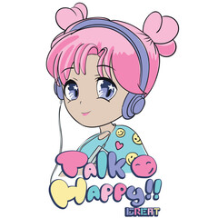 Anime Girl illustration with slogan. Vector graphic design for t-shirt. Cute girl drawing