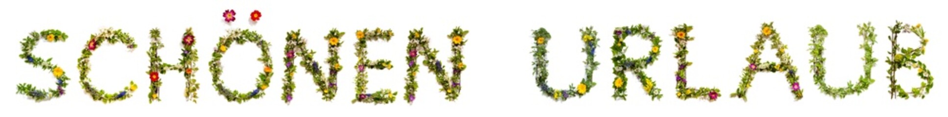 Colorful Blooming Flower Letters Building Schoenen Urlaub Means Happy Holidays