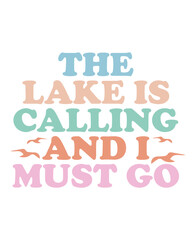the lake is calling and i must go