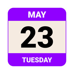 23 May, Tuesday. Date template. Useful design for calendar or event promotion. Vector illustration EPS 10 File.