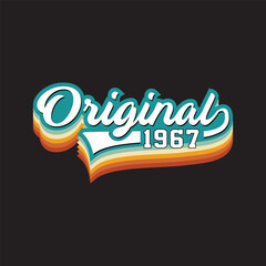 1967 vintage retro, Original, t shirt design vector black background 