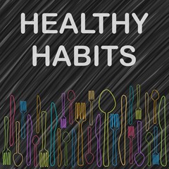 Healthy Habits Spoon Fork Knife Dark Colorful Text Sketch