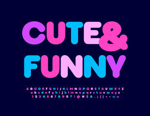 Vector Cute and Funny Alphabet. Colorful trendy Font. Set of Kids style Letters, Numbers and Symbols