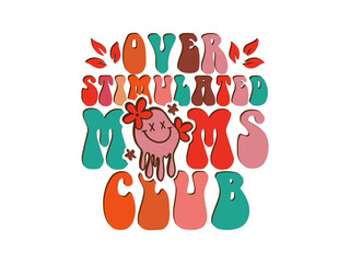 Mom groovy unique design