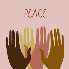 Obraz premium Illustration concept of a call for peace and against racism. Peace Day. Hands of different races went up, wrote the text Peace. Flat hand drawn illustration.