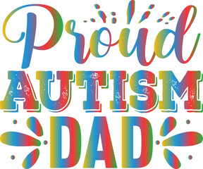 Proud Autism Dad