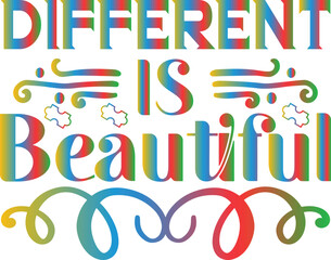 Different Is Beautiful