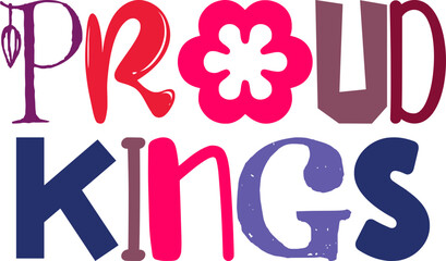 Proud Kings Hand Lettering Illustration for Newsletter, Packaging, Icon, Brochure