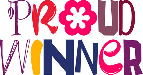 Proud Winner Typography Illustration for Motion Graphics, Bookmark , Banner, Book Cover