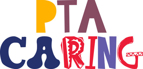 Pta Caring Typography Illustration for Logo, Infographic, Book Cover, Poster