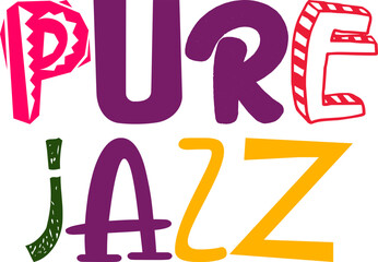 Pure Jazz Hand Lettering Illustration for Icon, Gift Card, Presentation , Infographic