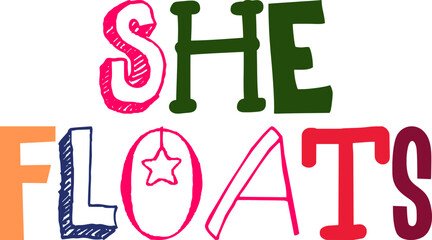 She Floats Calligraphy Illustration for Brochure, Presentation , Packaging, Postcard 