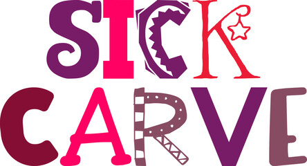 Sick Carve Typography Illustration for Magazine, Presentation , Flyer, Book Cover