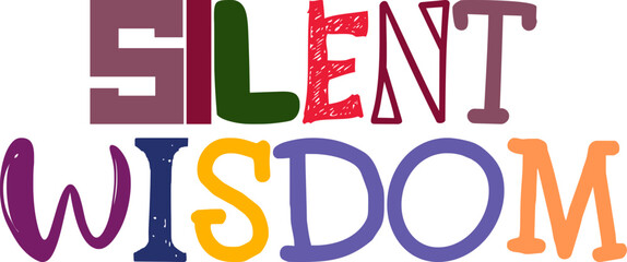 Silent Wisdom Calligraphy Illustration for Newsletter, Poster, Infographic, Decal