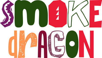 Smoke Dragon Hand Lettering Illustration for Packaging, Magazine, Social Media Post, Banner