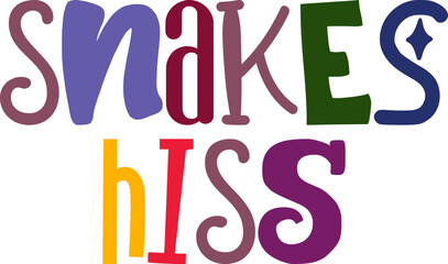 Snakes Hiss Calligraphy Illustration for Newsletter, Postcard , T-Shirt Design, Magazine
