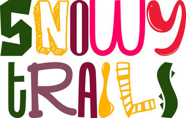 Snowy Trails Calligraphy Illustration for Poster, Banner, Postcard , Magazine