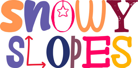 Snowy Slopes Typography Illustration for Sticker , Mug Design, Decal, Stationery