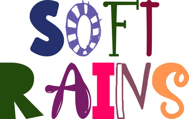 Soft Rains Typography Illustration for Postcard , Social Media Post, Label, Motion Graphics