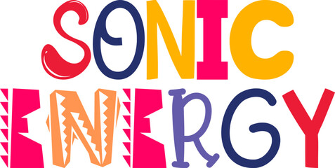 Sonic Energy Typography Illustration for Logo, T-Shirt Design, Magazine, Bookmark 
