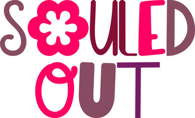Souled Out Calligraphy Illustration for Newsletter, Infographic, Gift Card, Presentation 